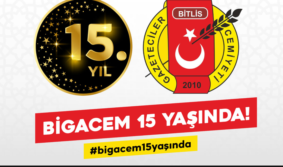 Bitlis Gazeteciler Cemiyeti (BİGACEM), cemiyetin 15. kuruluş yıl dönümü dolayıyla