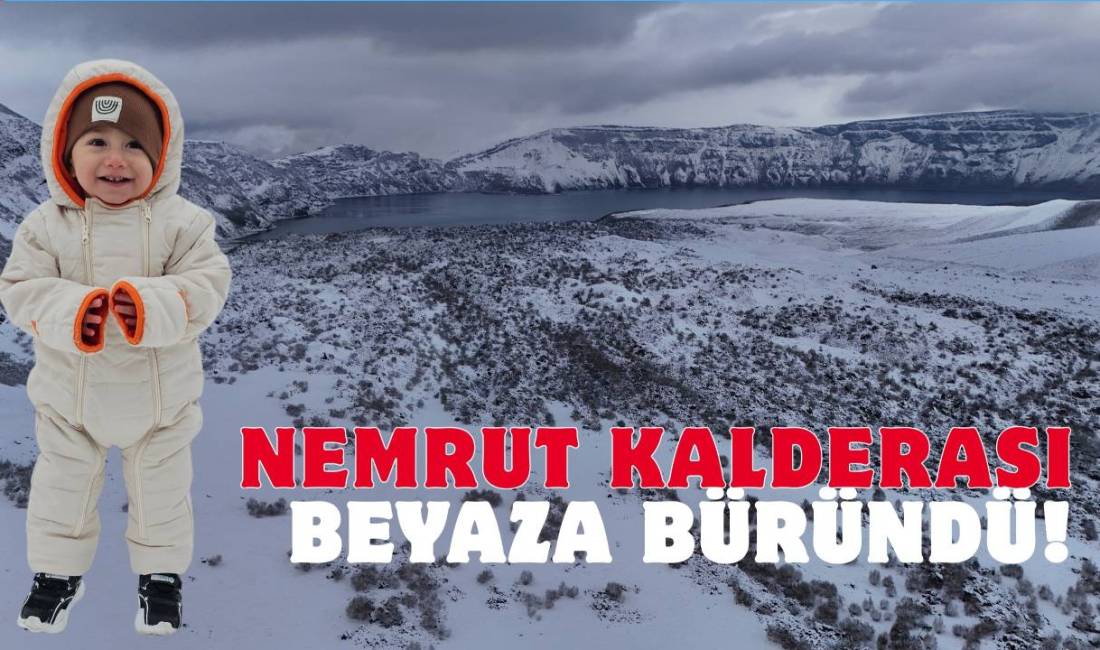 Bitlis’in Tatvan ilçesinde bulunan Nemrut Kalderası Milli Parkı, etkili olan
